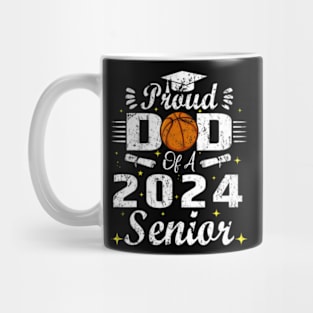 Proud Dad Of A Basketball Senior 2024 Dad Senior Basketball Mug